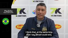 'I believe in Brazil' - Paulinho on the 2026 World Cup