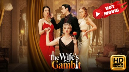 The Wife's Gambit  Full Movie HD - Drama ShortFilms Hot
