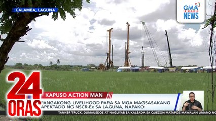 Kapuso Action Man - Pangakong livelihood para sa mga magsasakang apektado ng NSCR-Ex sa Laguna, napako; Isinanlang titulo ng lupa sa bangko, idinulog matapos 'di maibalik kahit bayad na ang balanse | 24 Oras