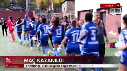 Fenerbahçe, Hakkarigücü deplasmanında kazandı