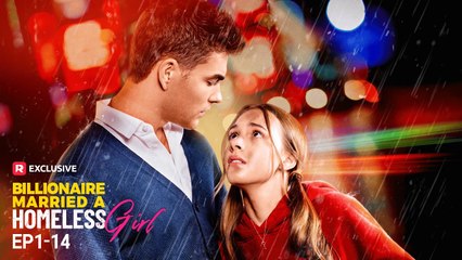 The Billionaire Married a Homeless Girl🌹 #drama #reelshorts