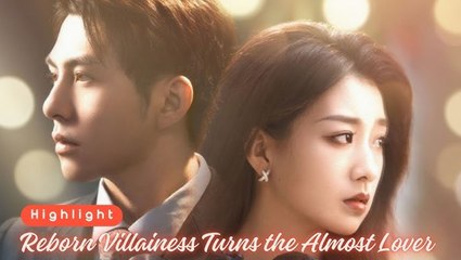 Reborn Villainess Turn The Almost Lover (2025) - FULL [Eng Sub] _ Idrama