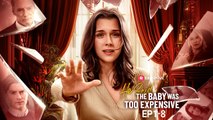 [Destiny Station] He Said the Baby Was Too Expensive EP1-8 - New Release - ReelShort
