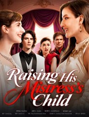 Raising His Mistress's Child