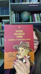 Peter Lund "ressurge" das grutas: historiadora lança livro que humaniza o Pai da Paleontologia Brasileira