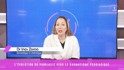 Psoriasis : prévenir l’évolution vers le rhumatisme psoriasique – Dr Inès Zaraa