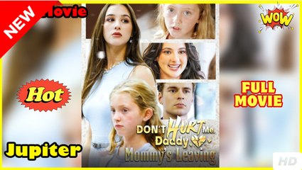 Don't Hurt Me Daddy Mommy's Leaving - Full HD Movie Uncut