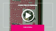 I Libri di Alice - EP40 - Fiori Per Algernon