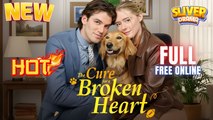 The Cure For A Broken Heart Full Movie HD I Best Drama ShortFilms Hot Billionaire CEO Love Romance 2025