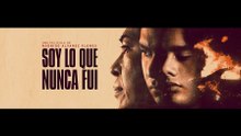 Primer Tráiler Oficial de 'Soy lo que nunca fui'
