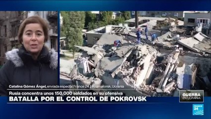 Avances rusos y resistencia ucraniana en Pokrovsk y Kramatorsk