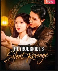 The True Bride's Silent Revenge Chinese Drama - English Sub