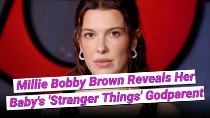 Millie Bobby Brown Officially Revealed Which 'Stranger Things' Cast Mate Is Her Baby's Godparent