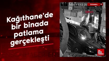 Kağıthane'de bir binada patlama gerçekleşti