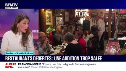 LE CHOIX D'AMÉLIE ROSIQUE - Restaurants désertés: une addition trop salée