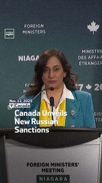 Canada Unveils New Russian Sanctions