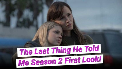 'The Last Thing He Told Me' Season 2 First (& Release Date!) Is Here!