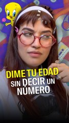 PG Comenta: Dime tu edad sin decir un número