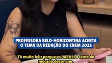 Professora belo-horizontina acerta o tema da redação do Enem 2025