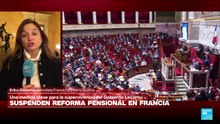 Informe desde París: Asamblea suspende controvertida reforma pensional