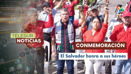 El Salvador conmemora a víctimas de ofensiva que llevó la guerra a ciudades hace 36 años