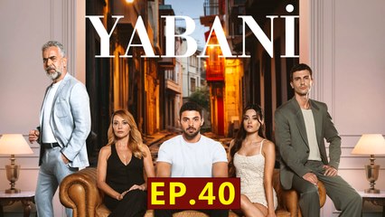 Yabani - Capitulo 40 Completo Salvaje