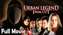 Urban Legends Final Cut (2000) Watch HD