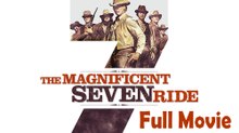 The Magnificent Seven Ride (1972) Watch HD