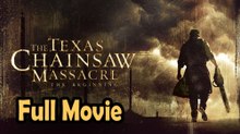 The Texas Chainsaw Massacre The Beginning (2006) Watch HD