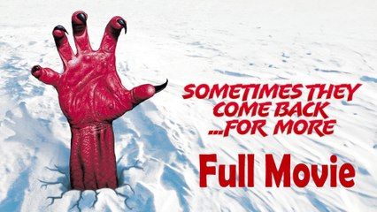 Sometimes They Come Back for More (1999) Watch HD