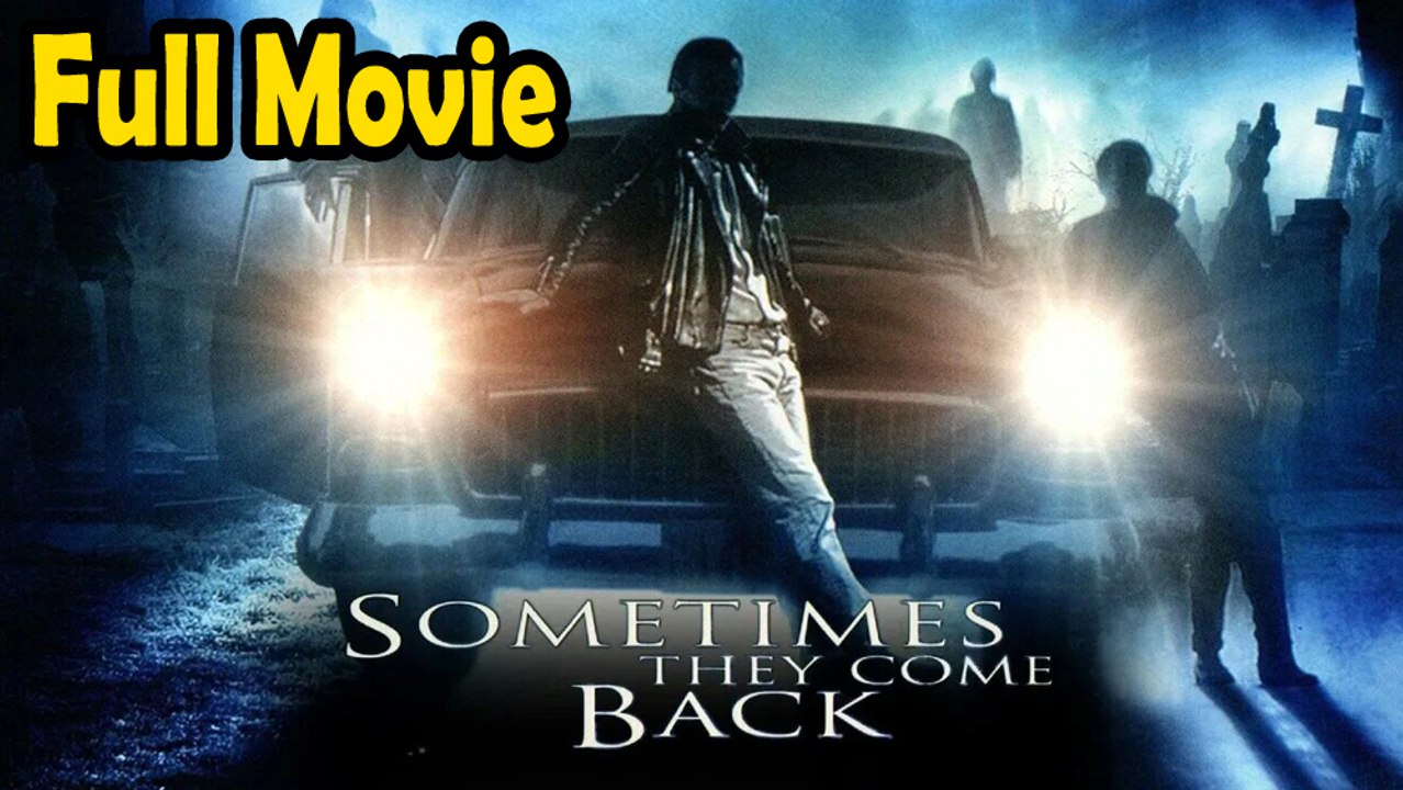 Sometimes They Come Back (1991) Watch HD