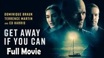 Get Away If You Can (2022) Watch HD