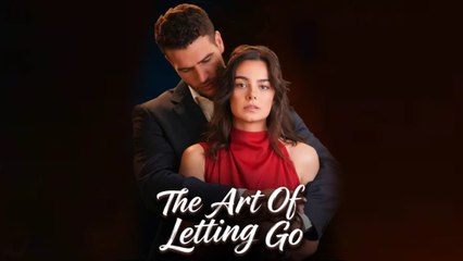 The Art Of Letting Go