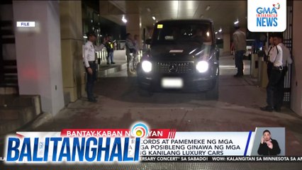 BOC - Pagbubura ng records at pamemeke ng mga dokumento, ilan sa mga posibleng ginawa ng mga Discaya para ipuslit ang kanilang luxury cars | Balitanghali