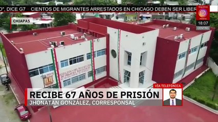 Sentencia histórica de 67 años y 6 meses de cárcel para feminicida en Chiapas