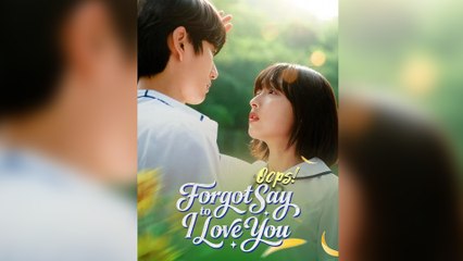 Oops Forgot to Say I Love You - Full HD Movie