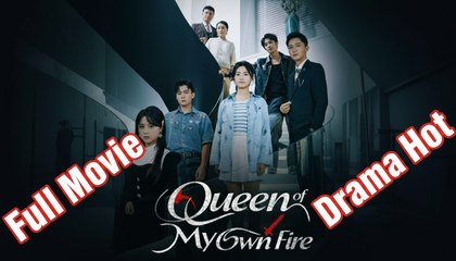 QUEEN OF MY OWN FIRE.