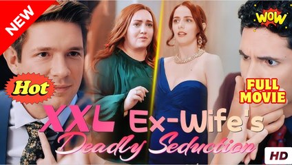 Revenge of XXL Wife 📺Short Drama FULL - English Sub
