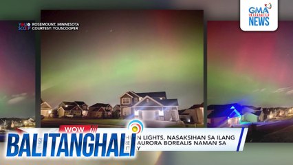 Pink at green northern lights, nasaksihan sa ilang lugar sa Amerika; red aurora borealis naman sa Mt. Matterhorn sa Italy | Balitanghali