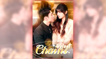 Velvet Chains - His Sweetest Trap - Full Movie