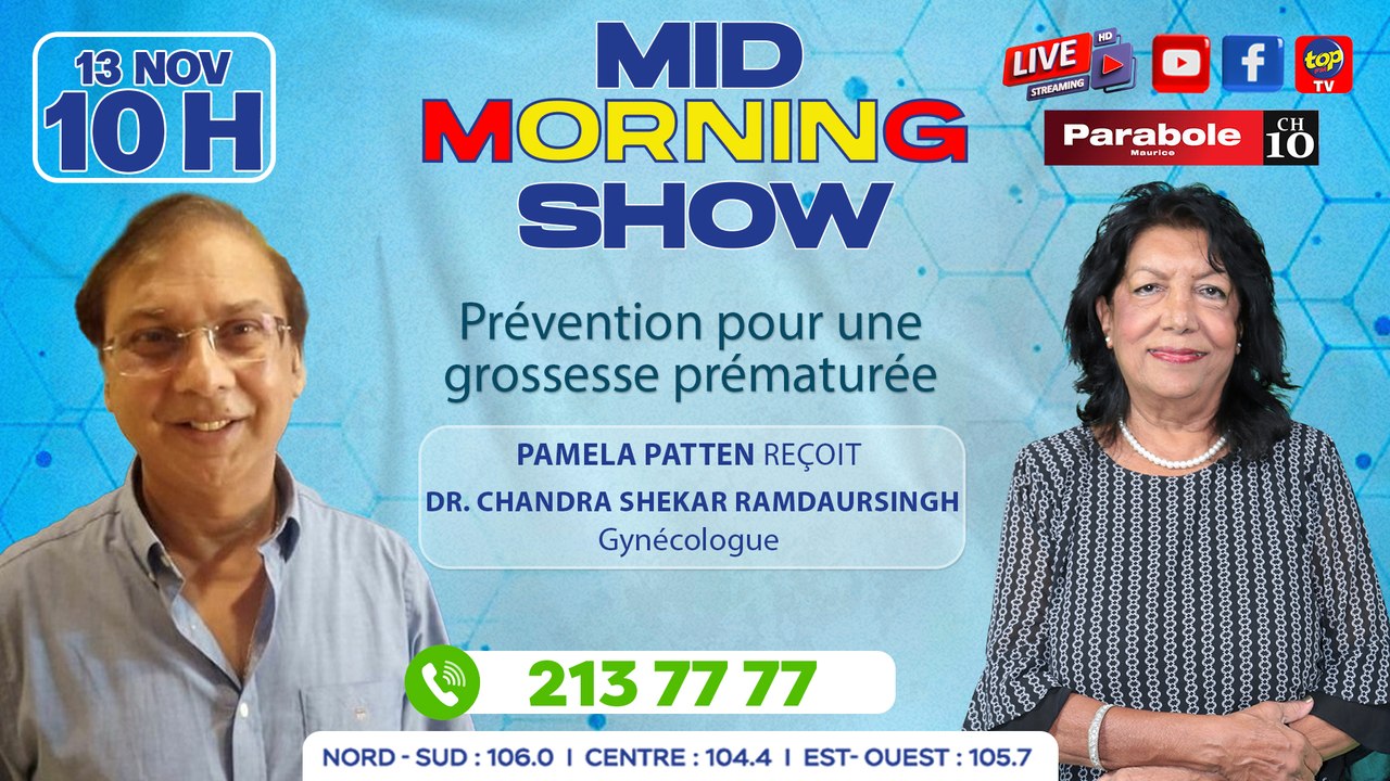 MID MORNING SHOW [ Gynécologie ]  Pamela Patten reçoit Dr_0. Chandra Shekar Ramdaursingh, Gynécologue