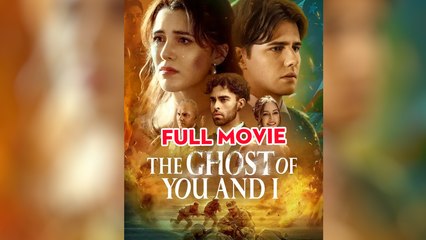 The Ghost of You and I ReeShort