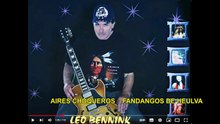 AIRES CHOQUEROS FANDANGOS DE HEULVA ( LEO BENNINK REMIX 13 11 2025