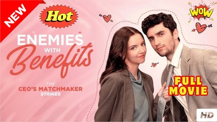 Enemies With Benefits - Full Movie