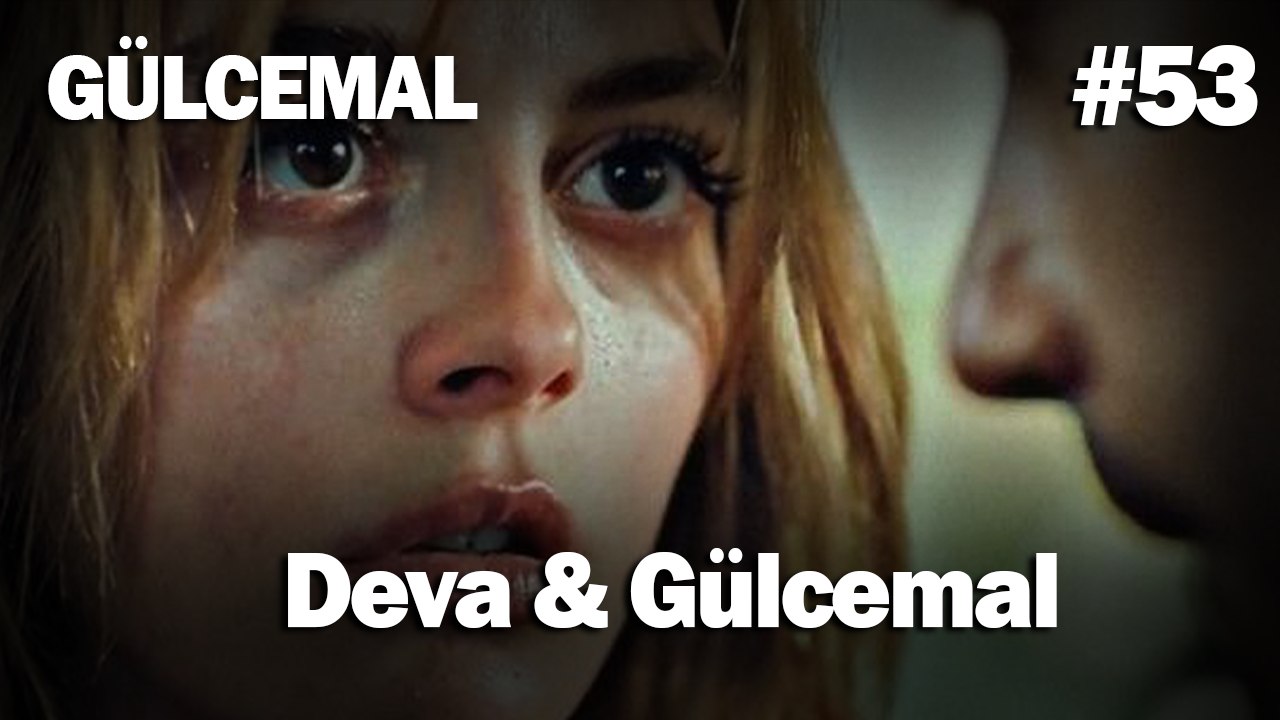 Gülcemal & Deva: Unutulmaz Sahneler #53