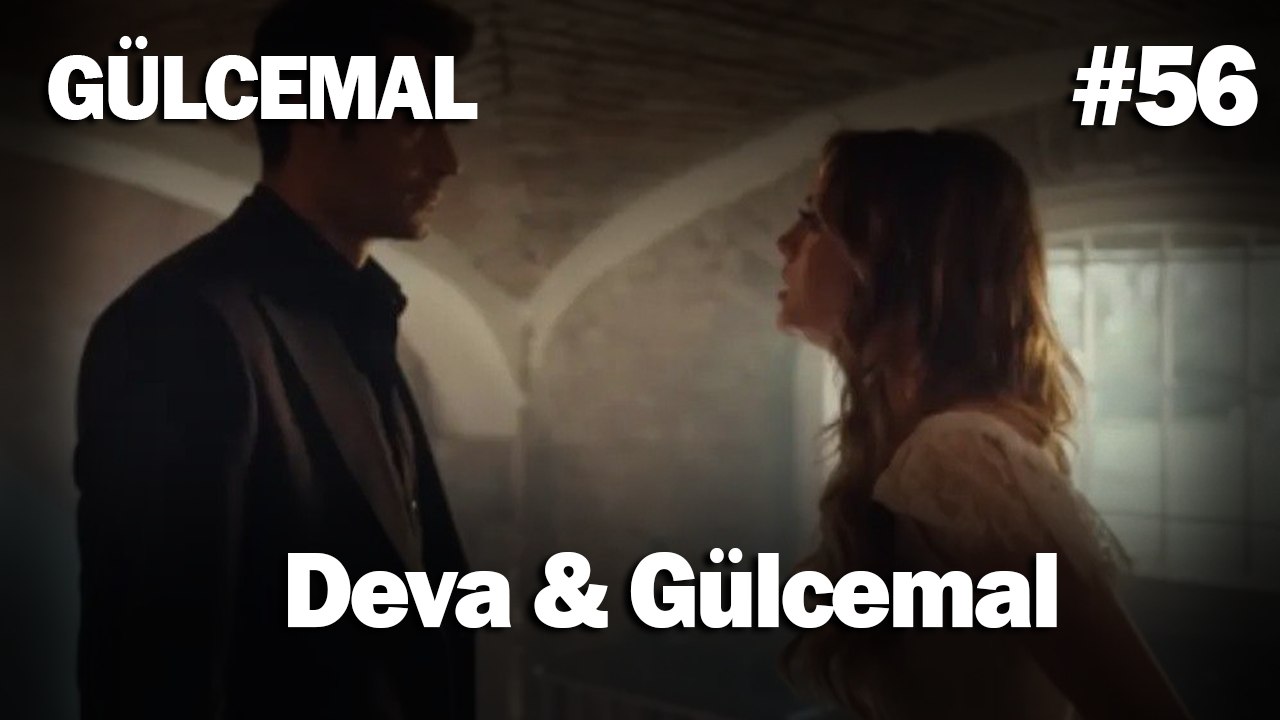 Gülcemal & Deva: Unutulmaz Sahneler #56