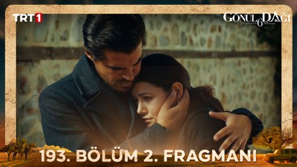 Gönül Dağı 193. Bölüm 2. Fragmanı