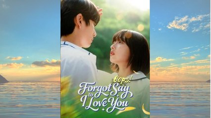 Oops! Forgot To Say I Love You