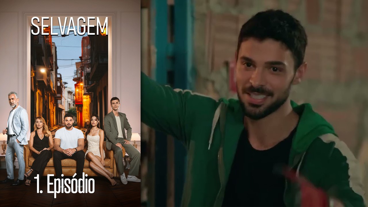Selvagem 1. Episódio (Dublagem em Português)