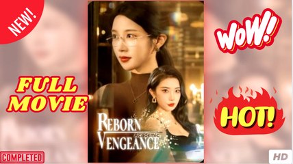 Reborn Academic Vengeance (2025) - FULL [Eng Sub]